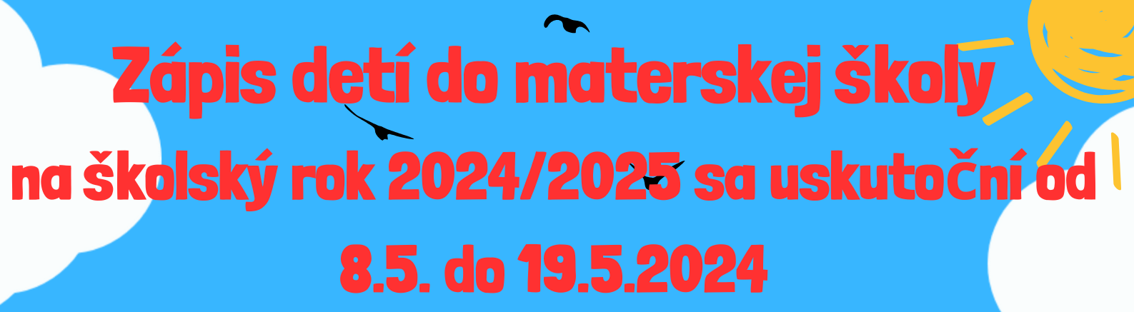 Zápis detí do Materskej školy Kraľovany na školský rok 2024/2025
